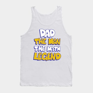 DAD THE LEGEND Tank Top